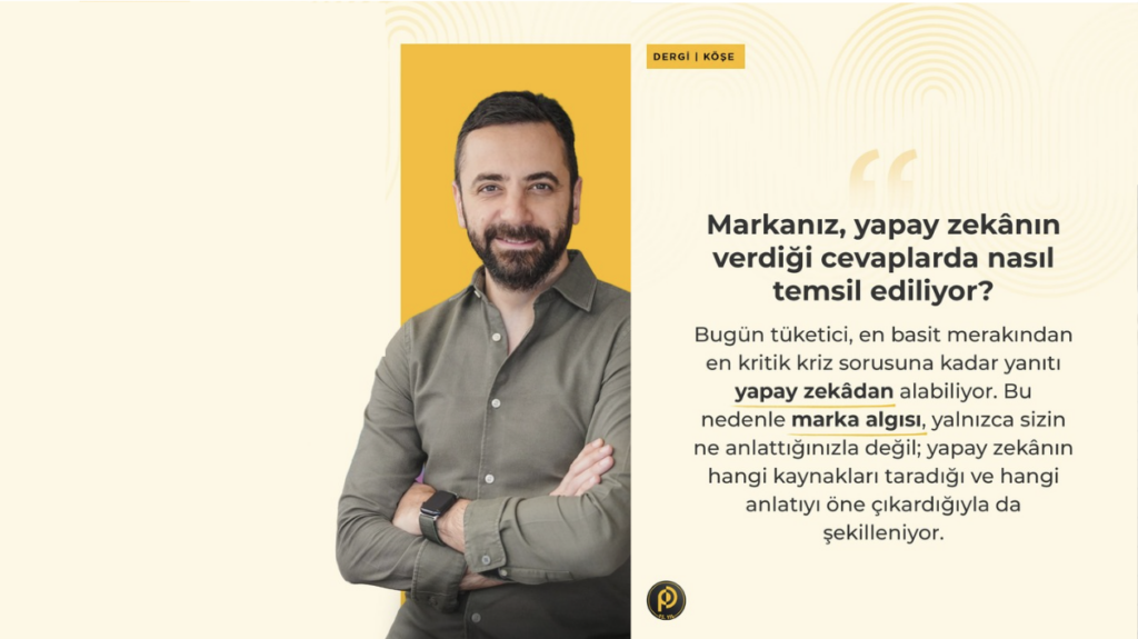 Algoritmik itibar çağı: Markalar yapay zekânın cevaplarında nasıl var olacak?